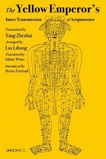 The Yellow Emperor’s Inner Transmission of AcupunctureThe Yellow Emperor’s Inner Transmission of Acupuncture